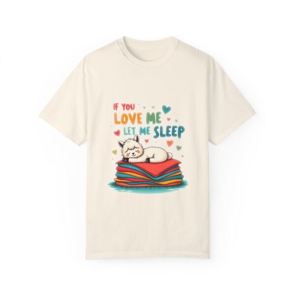 Nap Time Approved – If You Love Me, Let Me Sleep Unisex T-shirt