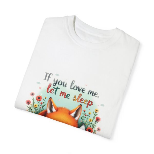 10487515872326011048_2048.jpeg If You Love Me, Let Me Sleep Unisex T-shirt – Sleepy and Stylish