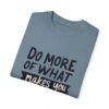 Do More of What Makes You Happy Unisex T-shirt – Live Your Best Life