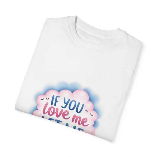 10503861173348065343_2048.jpeg If You Love Me, Let Me Sleep Unisex T-shirt – Relaxation Required
