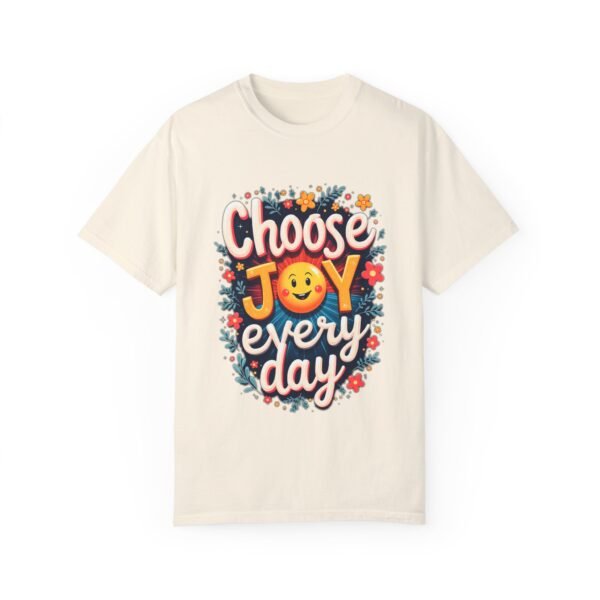 Choose Joy Every Day Unisex T-shirt – Brighten Your Life