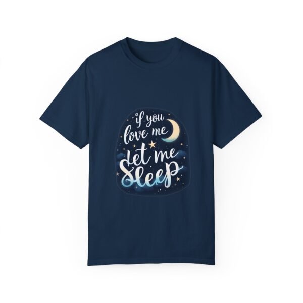 10833561280000827272_2048.jpeg Dream in Progress – If You Love Me, Let Me Sleep Unisex T-shirt