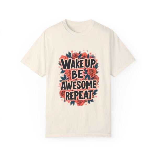 Wake Up, Be Awesome, Repeat Unisex T-shirt – Embrace Your Inner Awesomeness