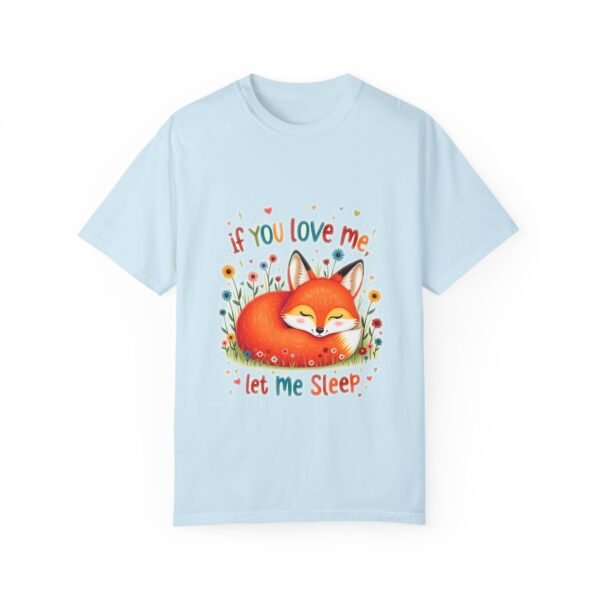 More Sleep, Less Stress – If You Love Me, Let Me Sleep Unisex T-shirt