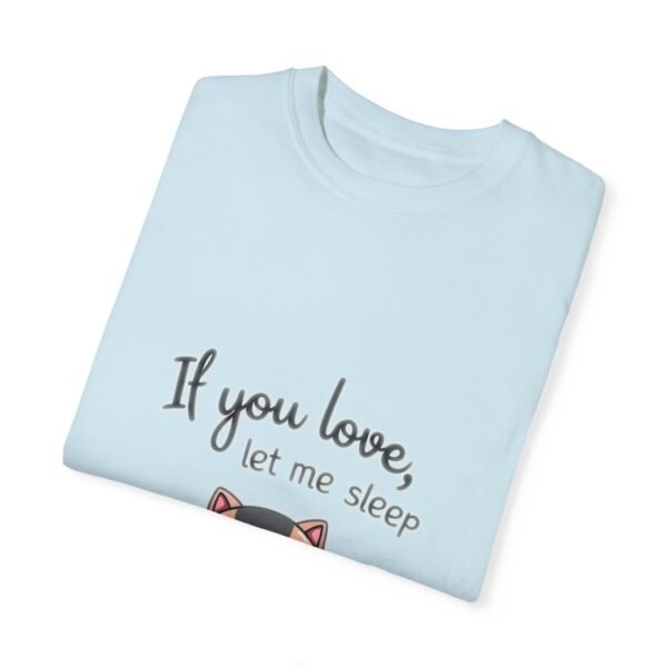 10980742022548990271_2048.jpeg Pillow First – If You Love Me, Let Me Sleep Unisex T-shirt