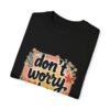 Feel the Joy – Don’t Worry, Be Happy Unisex T-shirt