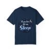 Snooze Time – If You Love Me, Let Me Sleep Unisex T-shirt