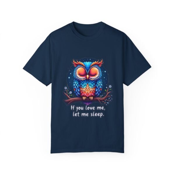 Dreamers Unite – If You Love Me, Let Me Sleep Unisex T-shirt