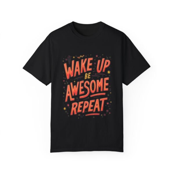 12009284367852804917_2048.jpeg Wake Up, Be Awesome, Repeat Unisex T-shirt – Make Every Day Amazing