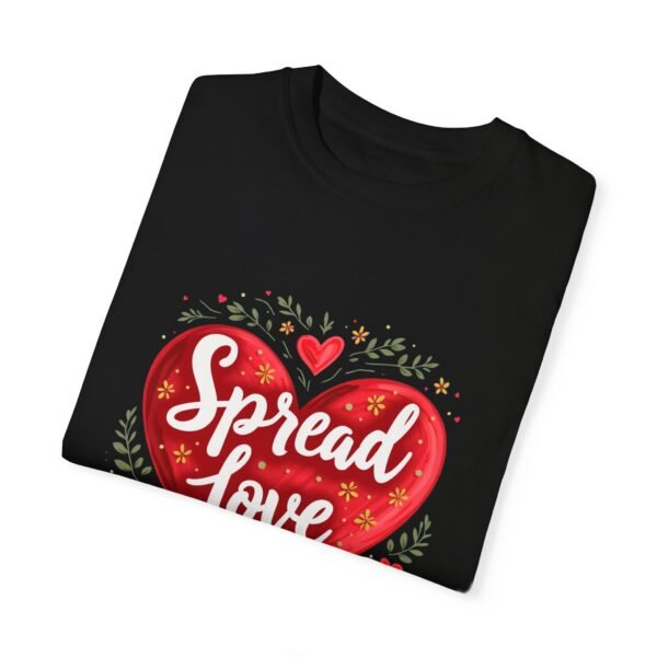 Spread Love Everywhere You Go Unisex T-shirt – Share the Joy