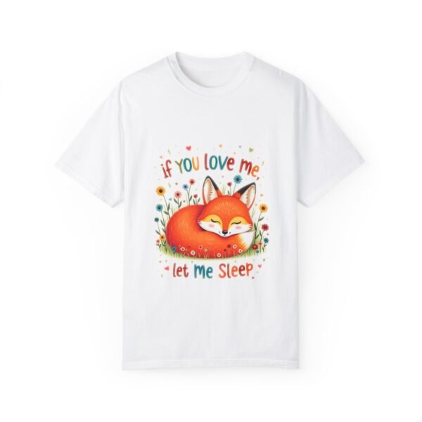 More Sleep, Less Stress – If You Love Me, Let Me Sleep Unisex T-shirt