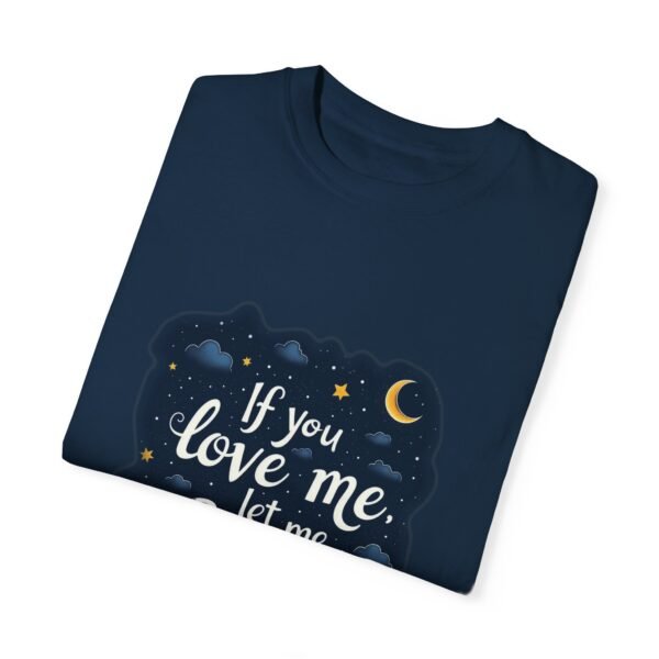 In My Dream Zone – If You Love Me, Let Me Sleep Unisex T-shirt