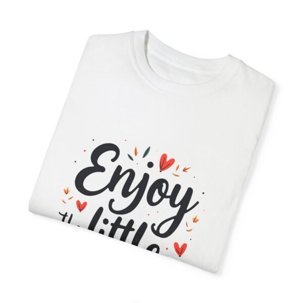 12712968459425000344_2048.jpeg Enjoy the Little Things Unisex T-shirt – Appreciate Every Day