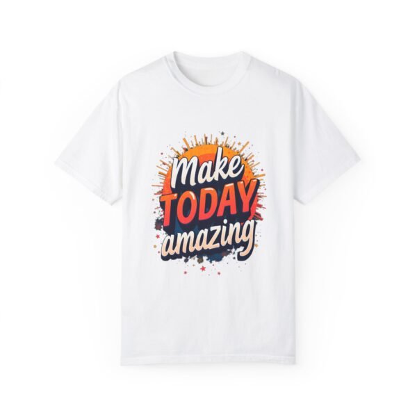 13022080500117382739_2048.jpeg Make Today Amazing Unisex T-shirt – Live with Purpose