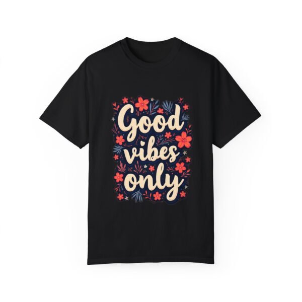 13172881989272659722_2048.jpeg Good Vibes Only Unisex T-shirt – Because Life’s Better Happy