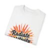 Radiate Positivity Unisex T-shirt – Because the World Needs Your Light