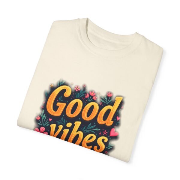 Good Vibes Only Unisex T-shirt – Radiate Happiness