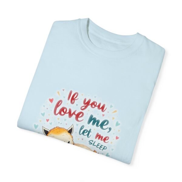 14096382527881497946_2048.jpeg If You Love Me, Let Me Sleep Unisex T-shirt – For the Sleep Enthusiast