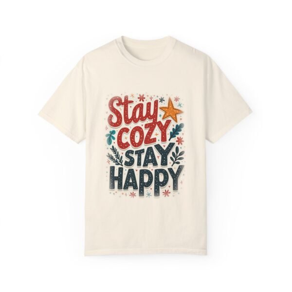 14796009876514646951_2048.jpeg Stay Cozy, Stay Happy Unisex T-shirt – The Perfect Blend of Comfort and Joy
