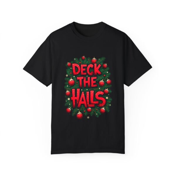 Deck the Halls Unisex T-shirt – Make Every Moment Merry