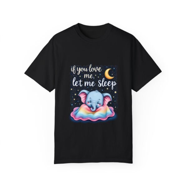 If You Love Me, Let Me Sleep Unisex T-shirt – Sleep is Sacred