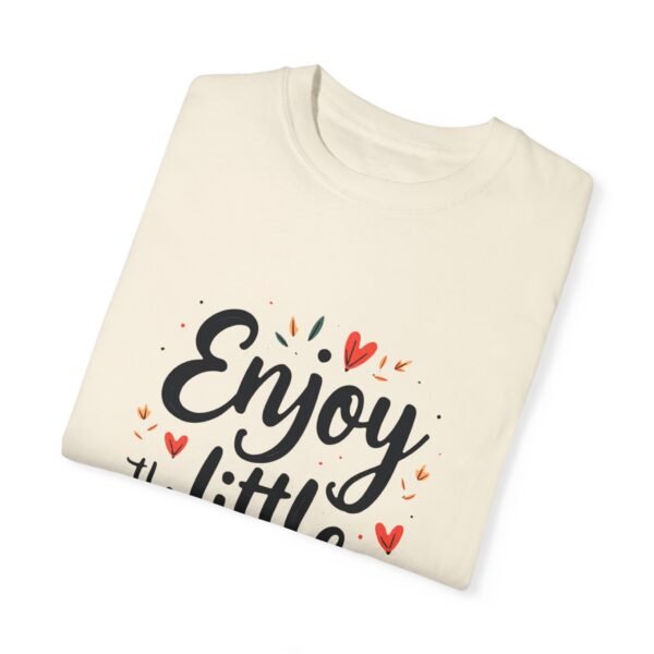 15410104971618736174_2048.jpeg Enjoy the Little Things Unisex T-shirt – Appreciate Every Day