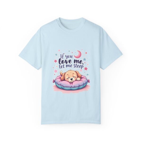 Sleep First – If You Love Me, Let Me Sleep Unisex T-shirt