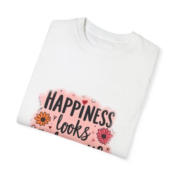 Happiness Looks Gorgeous on You Unisex T-shirt – Confidence Meets Joy
