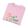 Nap Time Approved – If You Love Me, Let Me Sleep Unisex T-shirt