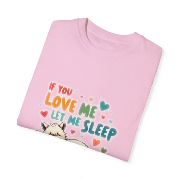 Nap Time Approved – If You Love Me, Let Me Sleep Unisex T-shirt