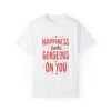 Happiness Looks Gorgeous on You Unisex T-shirt – Radiate Positivity