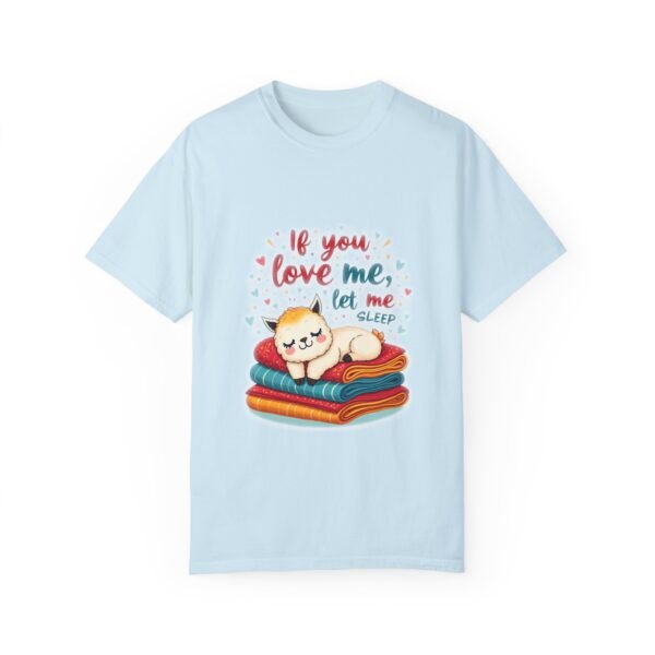 16052962512116238558_2048.jpeg If You Love Me, Let Me Sleep Unisex T-shirt – For the Sleep Enthusiast