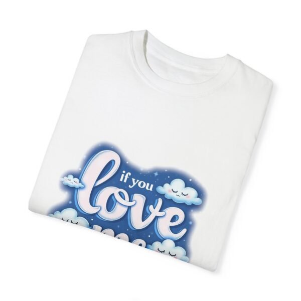 Snore Zone – If You Love Me, Let Me Sleep Unisex T-shirt