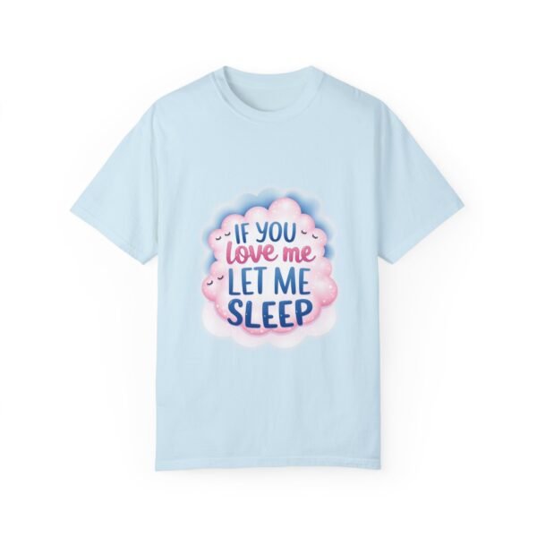 16106248300455420093_2048.jpeg If You Love Me, Let Me Sleep Unisex T-shirt – Relaxation Required