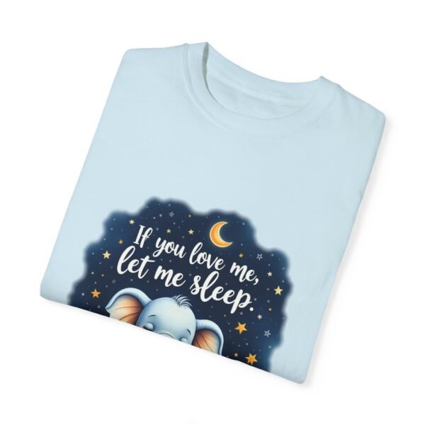 16267498112463081714_2048.jpeg Dream Big – If You Love Me, Let Me Sleep Unisex T-shirt