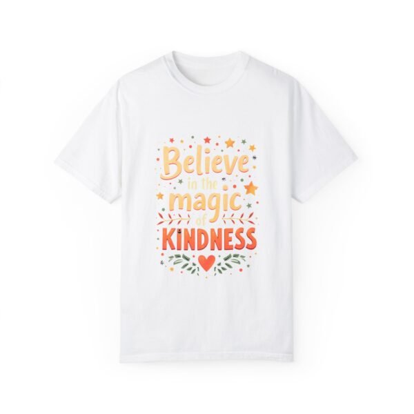 Believe in the Magic of Kindness Unisex T-shirt – Inspire Everyday