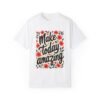 Make Today Amazing Unisex T-shirt – Your Best Day Awaits