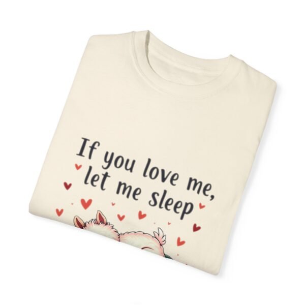 If You Love Me, Let Me Sleep Unisex T-shirt – Snooze in Style