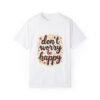 16753831209379115725_2048.jpeg Keep It Chill – Don’t Worry, Be Happy Unisex T-shirt