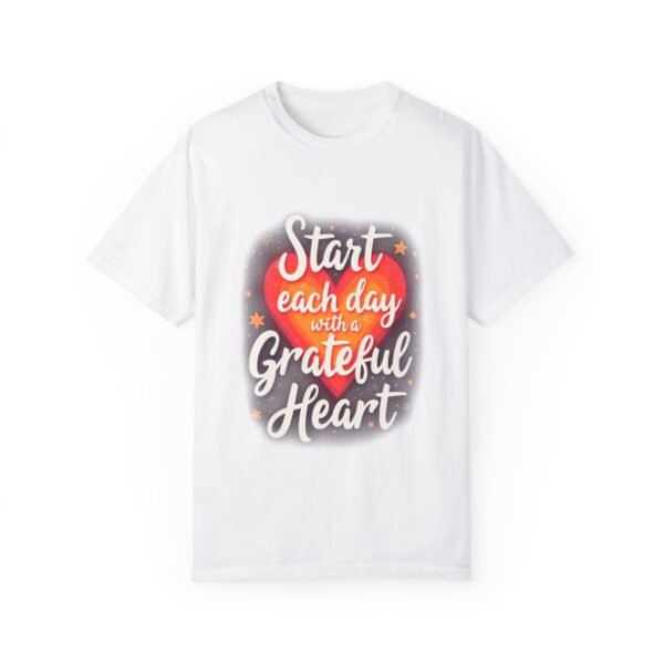 16797184101772299307_2048.jpeg Start Each Day with a Grateful Heart Unisex T-shirt – Cultivate Positivity