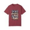 16856622808745384999_2048.jpeg Dream Bold, Live Fearlessly – Let Your Dreams Be Bigger Than Your Fears Unisex T-shirt