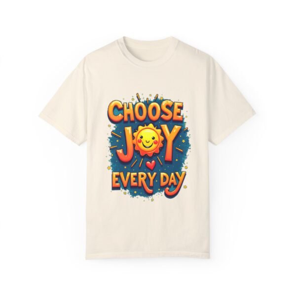 Choose Joy Every Day Unisex T-shirt – Because Joy is Contagious