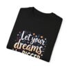 17247615506973724985_2048.jpeg Dream Bold, Live Fearlessly – Let Your Dreams Be Bigger Than Your Fears Unisex T-shirt