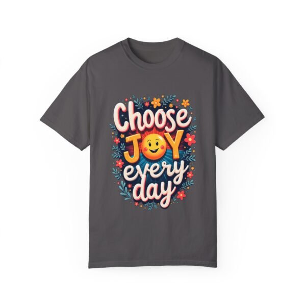 Choose Joy Every Day Unisex T-shirt – Brighten Your Life