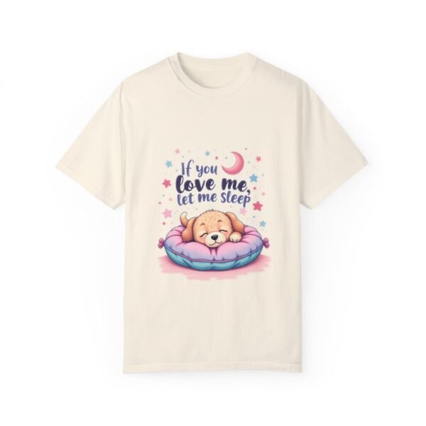 Sleep First – If You Love Me, Let Me Sleep Unisex T-shirt