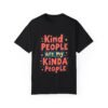 Kind People Are My Kinda People Unisex T-shirt – Spread the Love