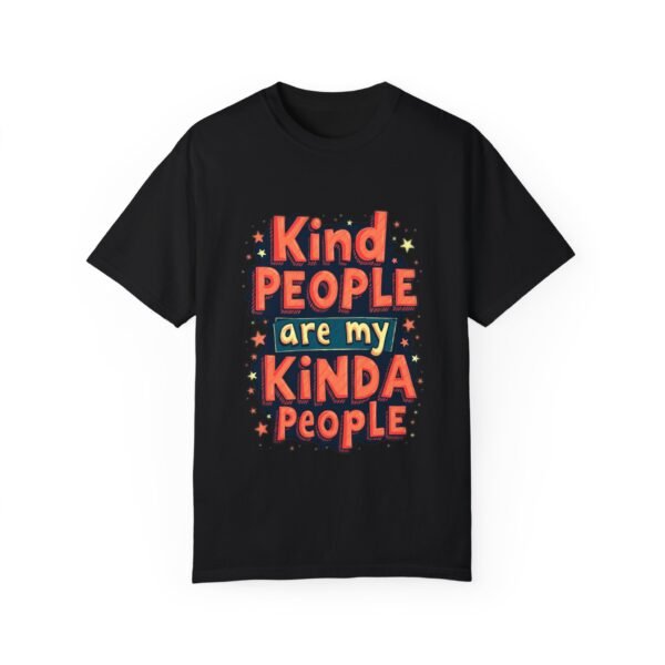 Kind People Are My Kinda People Unisex T-shirt – Spread the Love