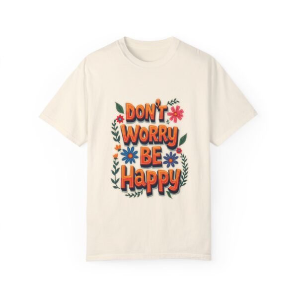 Don’t Worry, Be Happy Unisex T-shirt – The Happy Life Tee