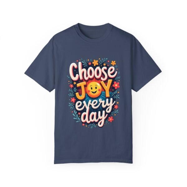 Choose Joy Every Day Unisex T-shirt – Brighten Your Life