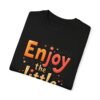 17994375968768738931_2048.jpeg Enjoy the Little Things Unisex T-shirt – Life’s Best in Small Packages